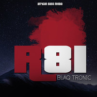 Blaq Tronic - R81