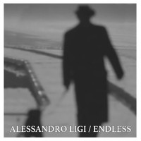 Alessandro Ligi - Endless