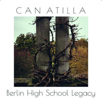 Can Atilla - Berlin High School Legacy