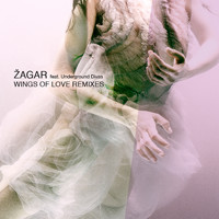 Zagar - Wings Of Love (Remixes)