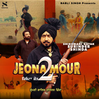 Surinder Shinda - Jeona Mour 2