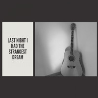 Chad Mitchell Trio - Last Night I Had the Strangest Dream