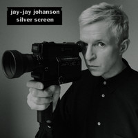 Jay-Jay Johanson - Silver Screen
