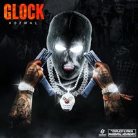 Hozwal - Glock (Explicit)