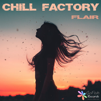 Chill Factory - Flair
