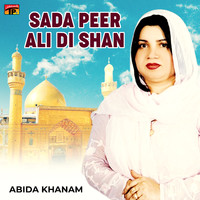 Abida Khanam - Sada Peer Ali Di Shan