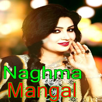 Naghma, Mangal - Intikhabi Lobay, Vol. 10