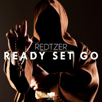 Redtzer - Ready Set Go (Explicit)