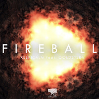 Keep!Calm - Fireball