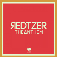Redtzer - The Anthem