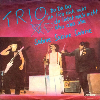 Trio - Da da da ich lieb dich nicht du liebst mich nicht aha aha aha (7" Version)