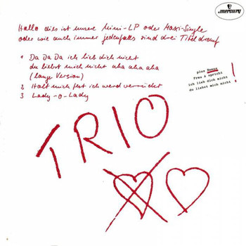 Trio - Da da da ich lieb dich nicht du liebst mich nicht aha aha aha (12" Version)