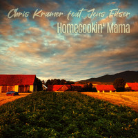 Chris Kramer - Homecookin' Mama