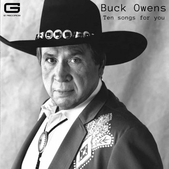 Buck Owens - Ten Songs for you