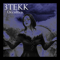 3Tekk - Occultica