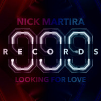 Nick Martira - Looking for Love (Main Mix)