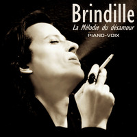 Brindille - La mélodie du désamour (Piano-Voix)