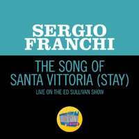 Sergio Franchi - The Song Of Santa Vittoria (Stay) (Live On The Ed Sullivan Show, November 30, 1969)