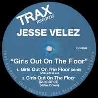 Jesse Velez - Girls out on the Floor