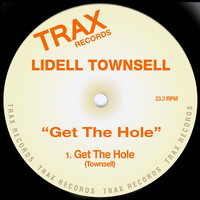 Lidell Townsell - Get the Hole