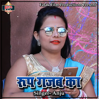 Anju - Roop Gazab Ka