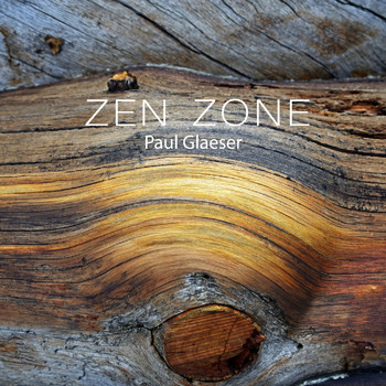 Paul Glaeser - Zen Zone