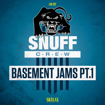 Snuff Crew - Basement Jams, Pt. 1