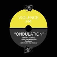 Violence FM - Ondulation