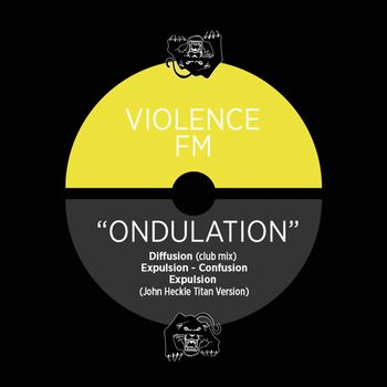 Violence FM - Ondulation