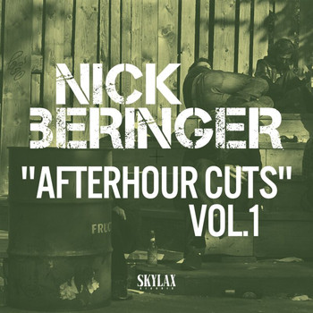 Nick Beringer - Afterhours Cuts, Vol. 1