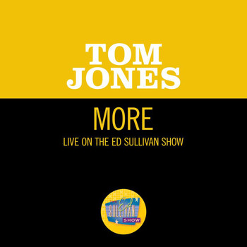 Tom Jones - More (Live On The Ed Sullivan Show, March 6, 1966)
