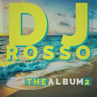 DJ ROSSO - The Album 2