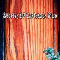 Christmas - Stories Of Christmas Time