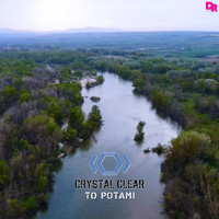 Crystal Clear - To Potami