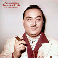 Dario Moreno - Remastered Hits (All Tracks Remastered)