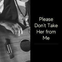 Buck Owens - Please Don't Take Her from Me