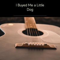 Dave Van Ronk - I Buyed Me a Little Dog