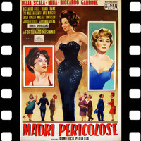 Mina - Il Bacio (Dal Film "Madri Pericolose" / 1960)