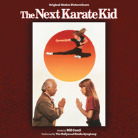 Bill Conti - The Next Karate Kid (Original Motion Picture Soundtrack)