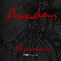 Amadeus - Partitur 2: Rosignolo