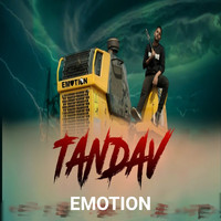 Emotion - TANDAV (Emotion On The Mic)