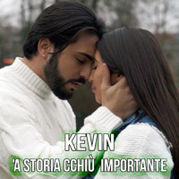 Kevin - 'A storia cchiù importante