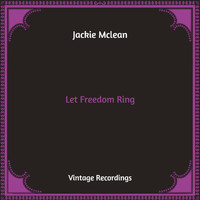 Jackie McLean - Let Freedom Ring (Hq Remastered)