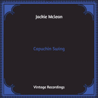 Jackie McLean - Capuchin Swing (Hq Remastered)