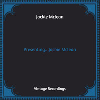 Jackie McLean - Presenting...Jackie Mclean (Hq Remastered)