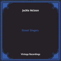 Jackie McLean - Street Singers (Hq Remastered)