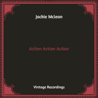 Jackie McLean - Action Action Action (Hq Remastered)