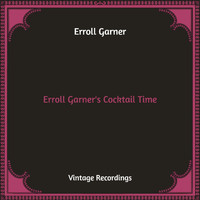 Erroll Garner - Erroll Garner's Cocktail Time (Hq Remastered)