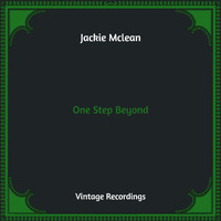 Jackie McLean - One Step Beyond (Hq Remastered)