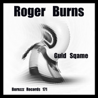 Roger Burns - Guid Sqame